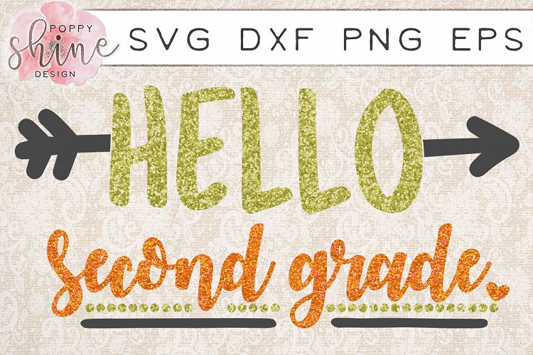 Download Hello Second Grade SVG PNG EPS DXF Cutting Files (102106 ...