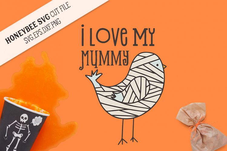 I Love My Mummy Halloween Bird SVG Cut File