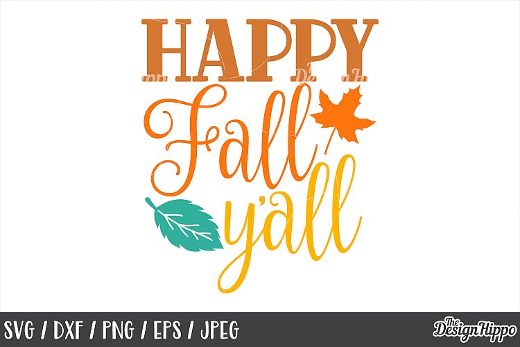 Fall, SVG, Happy Fall Yall, Fall Yall, Autumn, I Love Fall