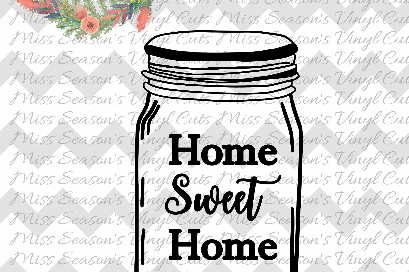 Home Sweet Home MASON JAR