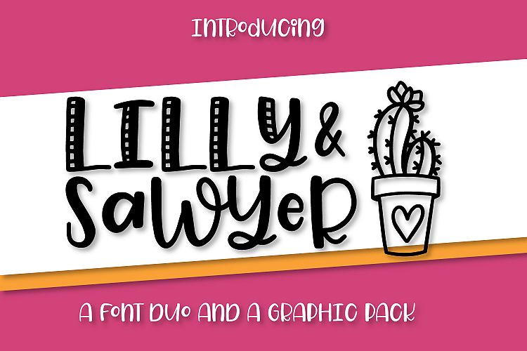 Lilly   Sawyer - Font Duo with Doodle Pack