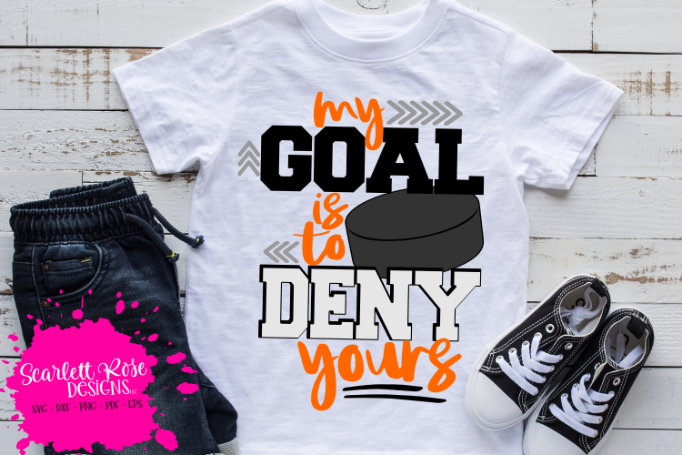 My Goal is to Deny Yours - Hockey SVG