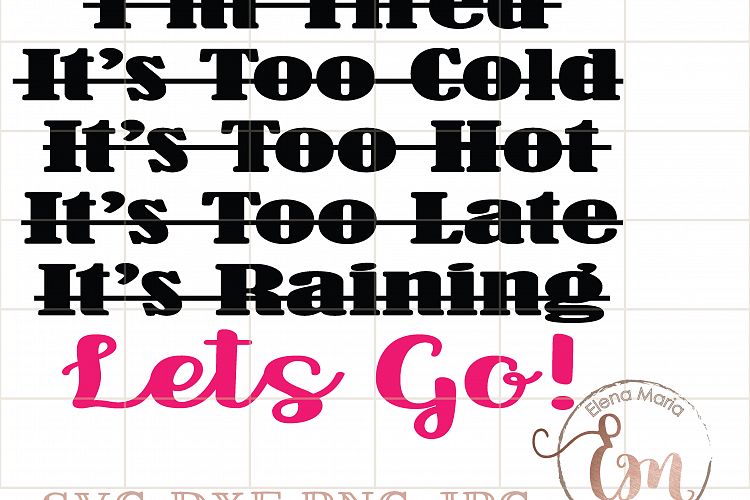 Lets go!, Motivational Fitness Quote, SVG, PNG, JPG, Fitness, Instant Download, Workout, Healthy Living, Vinyl, Diy, Graphic Overlay