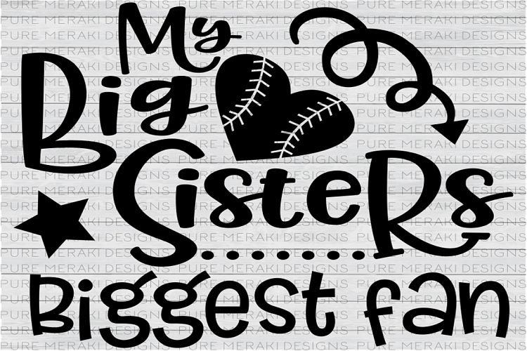 Big Sisters Biggest Fan SVG