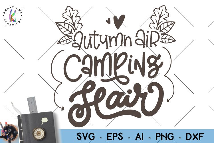 Autumn Air Camping Hair svg Fall svg Autumn svg