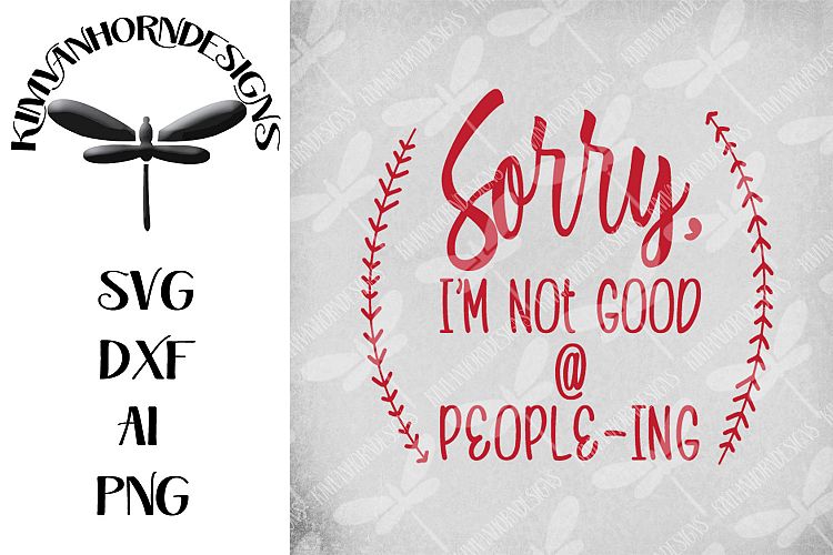 Sorry, Im Not Good @ People-ing