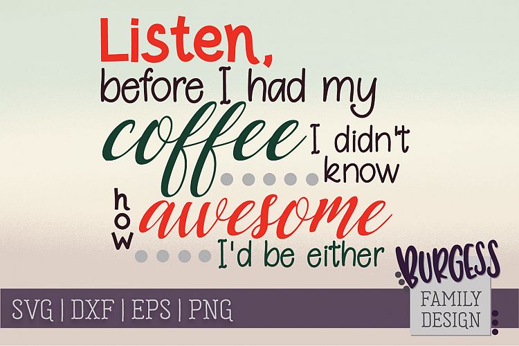 I didnt know how awesome Id be either | SVG DXF EPS PNG