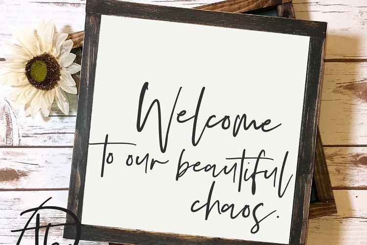 Welcome to Our Beautiful Chaos SVG