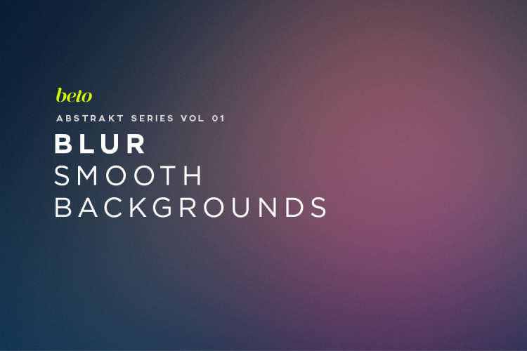 Blur Smooth Backgrounds