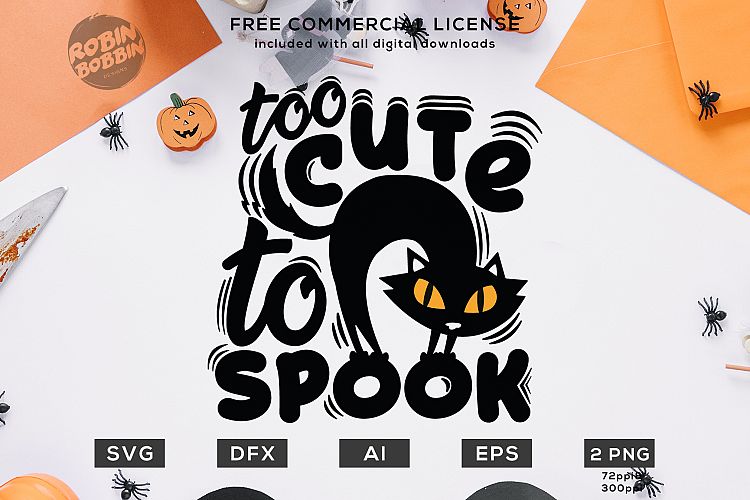 Too Cute To Spook Halloween Design SVG DXF EPS AI PNG