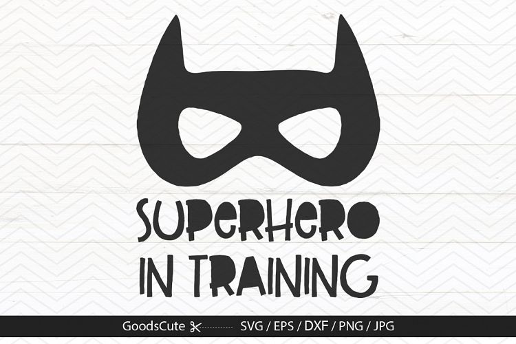Superhero In Training - SVG DXF JPG PNG EPS