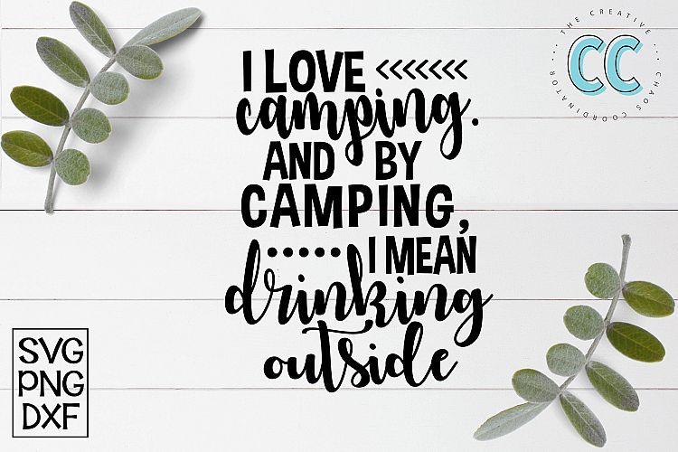 Camping and Drinking