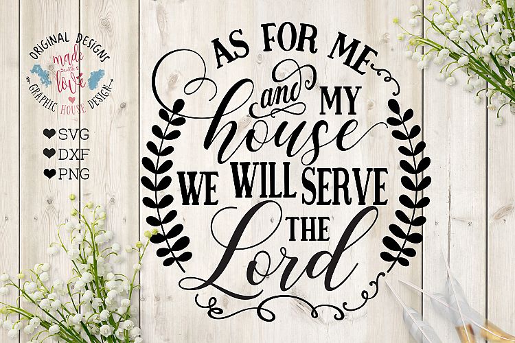 As for me and my house we will serve the Lord Cutting File (SVG, DXF, PNG)