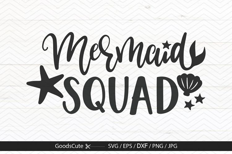 Mermaid Squad - SVG DXF JPG PNG EPS
