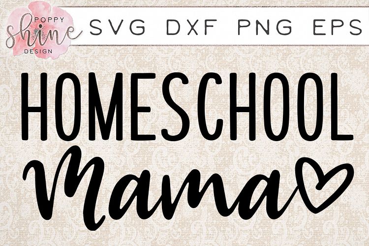 Download Homeschool Mama SVG PNG EPS DXF Cutting Files (44551 ...