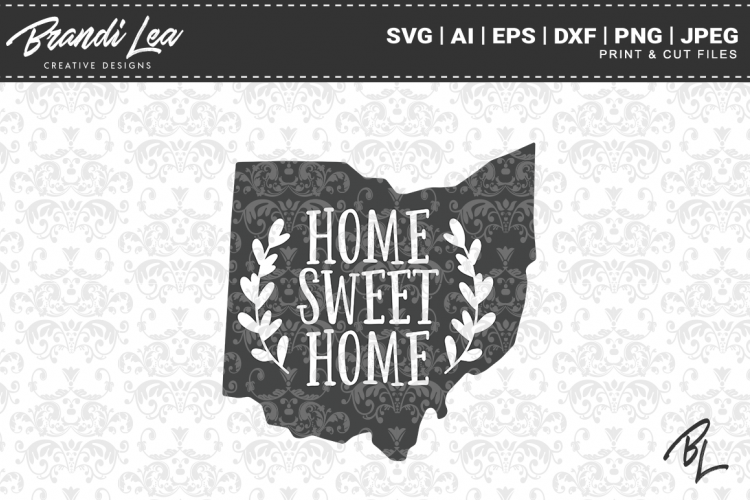Ohio Home Sweet Home State Map SVG Cutting Files
