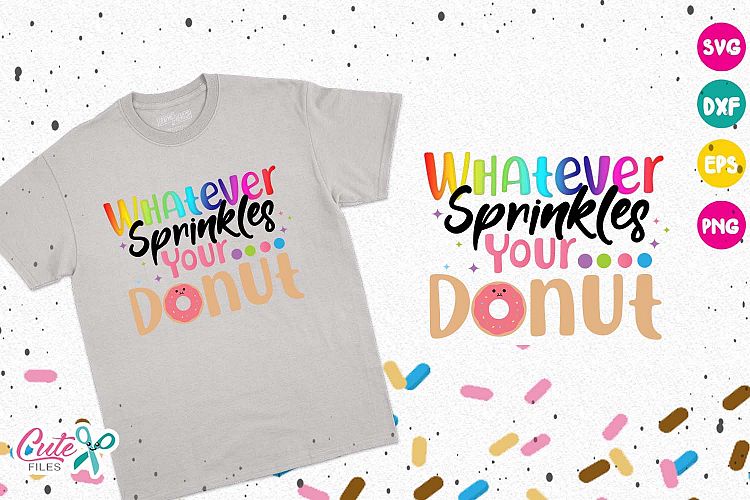 whatever sprinkles your donut, donut birthday girl svg
