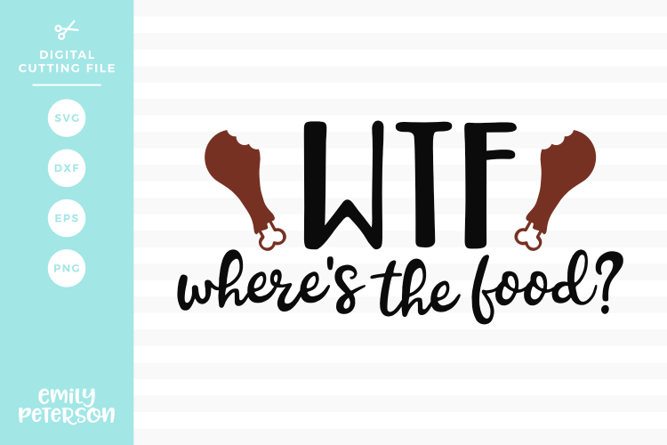 WTF Wheres The Food SVG DXF EPS PNG