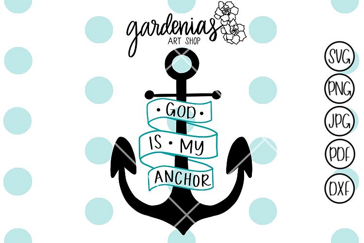 God is my Anchor