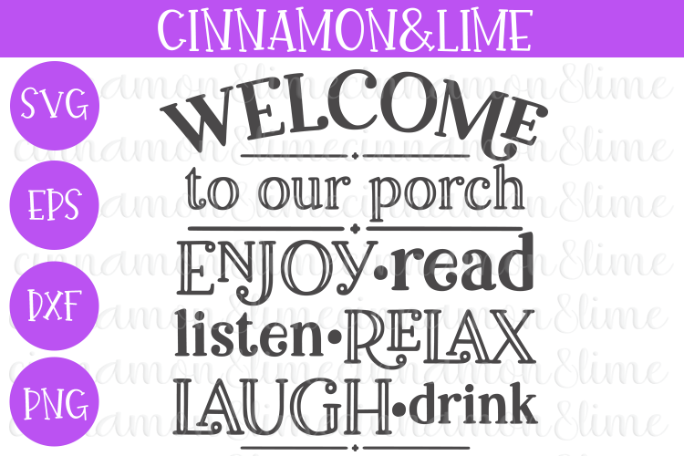 Welcome to Our Porch Wood Sign SVG Cut File