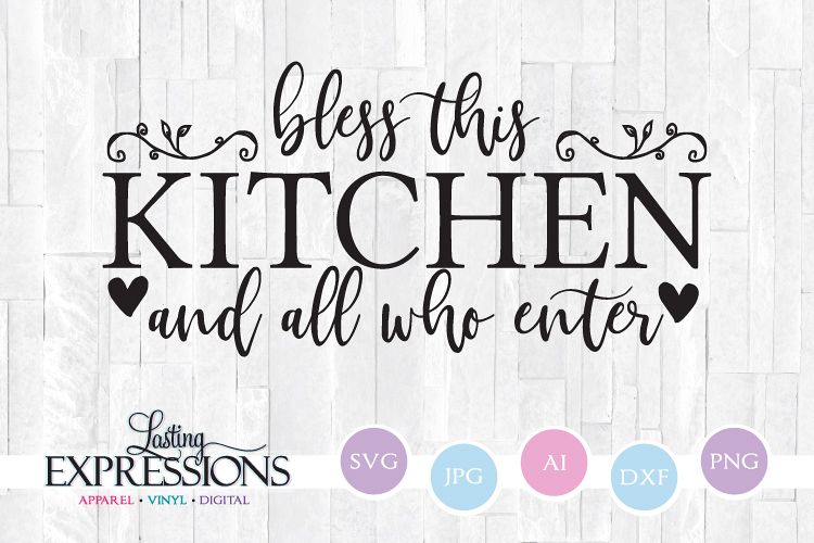 Download Bless This Kitchen Quote // SVG Craft Quote