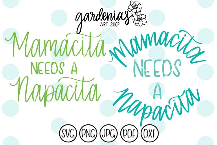 Mamacita Needs A Napacita