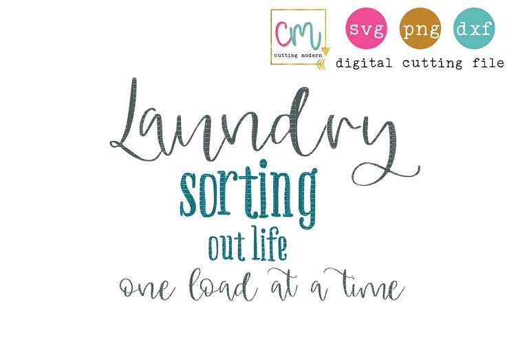 Laundry Sorting Out Life One Load At A Time 