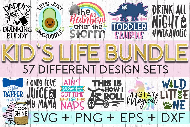 Kids Life Bundle Of 57 SVG DXF PNG EPS Cutting Files
