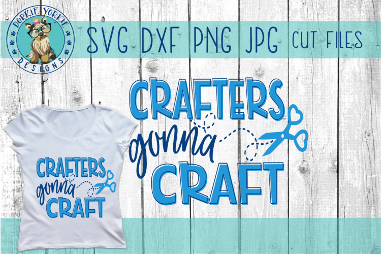 Crafters Gonna Craft - mom, crafty, scissor, SVG Cut File