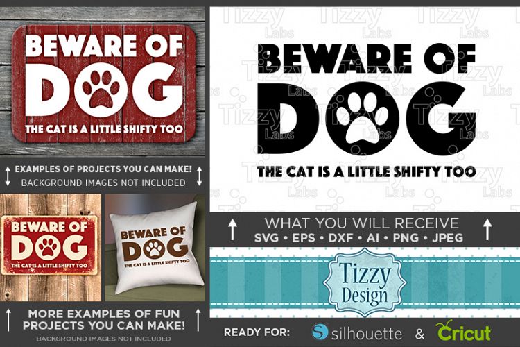 Beware of Dog The Cat Is a Little Shifty Too SVG File - 820