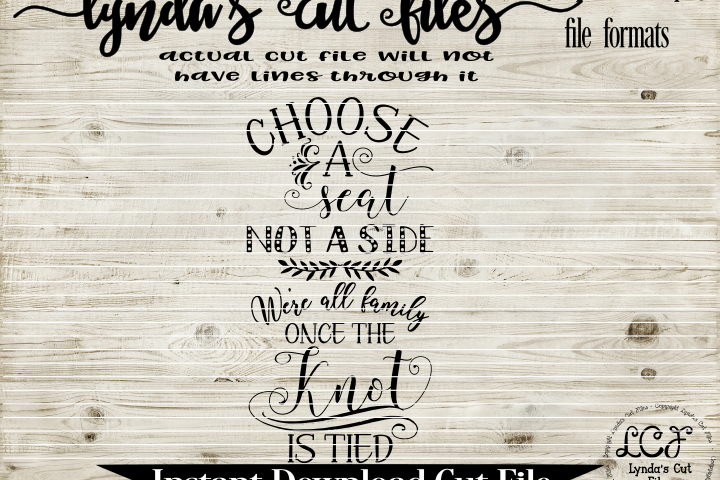 Choose a seat not a side//knot is tied//SVG/EPS/DXF File