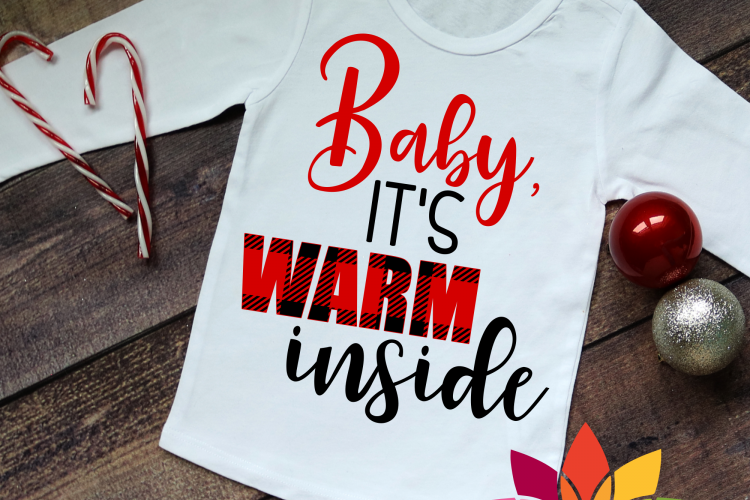 Baby Its Warm Inside SVG