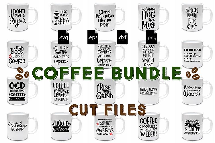 Coffee Quotes Bundle SVG, EPS, DXF, PNG