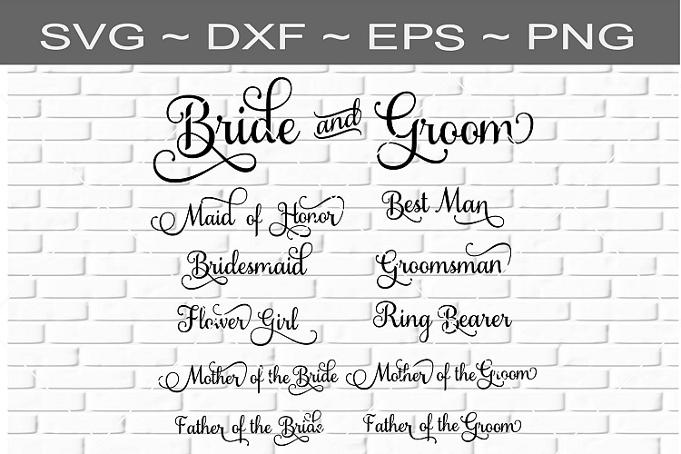 Wedding Party Titles Bride Groom SVG Digital Download