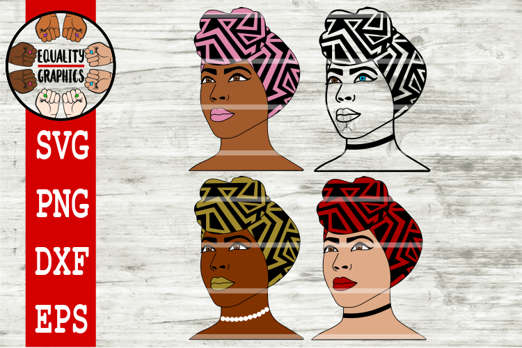 4 SVGs African Beauty with Head Wrap SVG | DXF | EPS | PNG