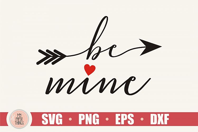 Download Be mine svg cut file, Love arrow, Valentine day, Heart svg