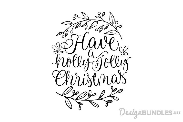 Have a Holly Jolly Christmas