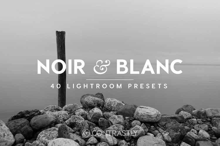 Noir & Blanc Lightroom Presets