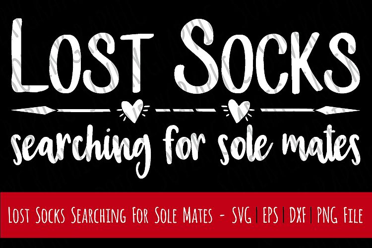 Lost Socks Searching for Sole Mates | SVG | PNG | Cut Print