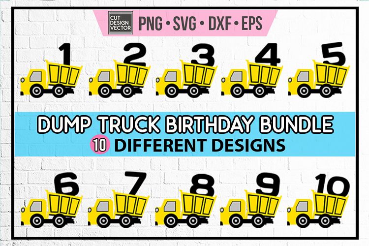 Dump Truck Birthday SVG Bundle