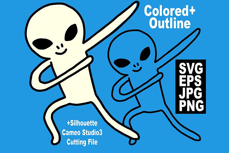 Alien Dabbing - EPS, JPG, PNG, SVG Ready to use