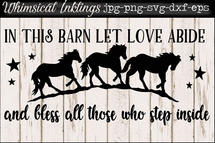 In This Barn Let Love Abide SVG