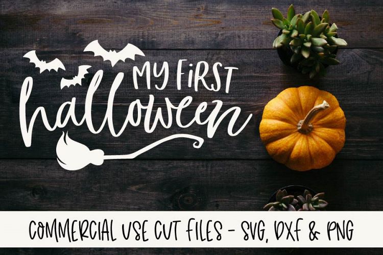 My First Halloween - Halloween Cut File - SVG, DXF   PNG