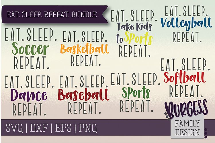 Eat Sleep Repeat sports bundle | SVG DXF EPS PNG