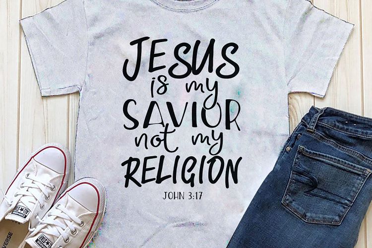 Jesus is my savior not my religion Printable