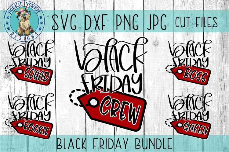 Black Friday Bundle - SVG Cut File, Squad, Crew, Boss, Queen