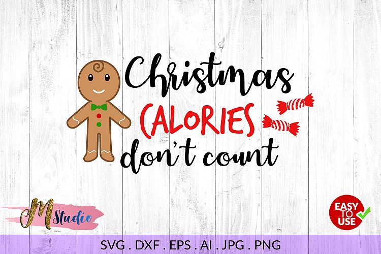 Christmas Calories Dont Count svg.