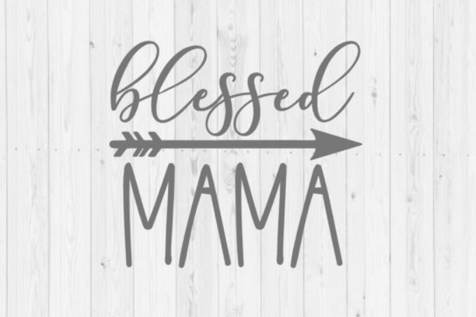 Free Free Blessed Mama Svg Free 89 SVG PNG EPS DXF File