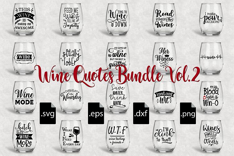 Wine Quotes Bundle Vol 2 - SVG, EPS, DXF, PNG