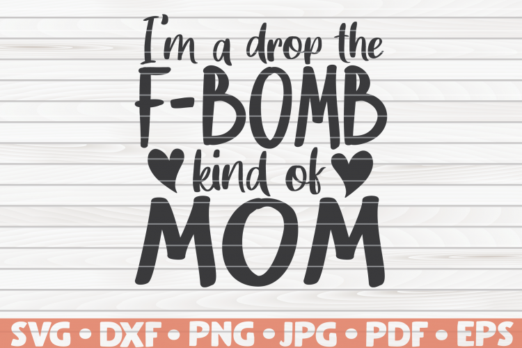 Free Free Funny Mom Svg Free 738 SVG PNG EPS DXF File
